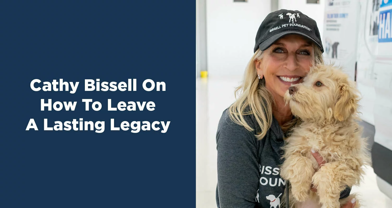 Cathy Bissell on how to leave a lasting legacy