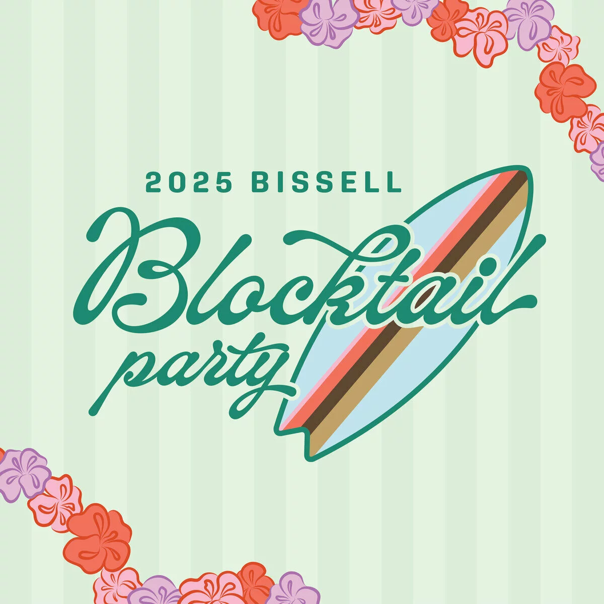 2025 BISSELL Blocktail Party logo with surfboard and leis